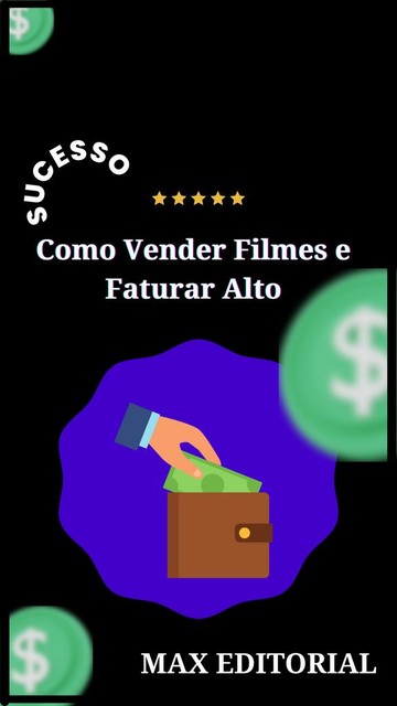 Como Vender Filmes e Faturar Alto, Max Editorial