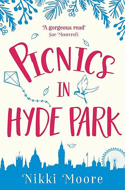 Picnics in Hyde Park, Nikki Moore