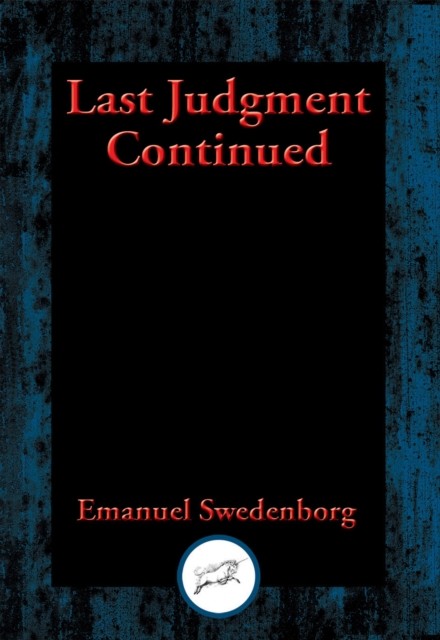 Last Judgment Continued, Emanuel Swedenborg