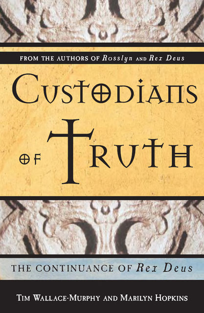 Custodians Of Truth, Marilyn Hopkins, Tim Wallace-Murphy