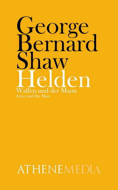 Helden, Bernard Shaw