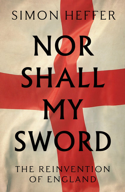 Nor Shall My Sword, Simon Heffer