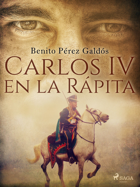 Episodios nacionales IV. Carlos VI en la Rápita, Benito Pérez Galdós