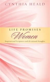 Life Promises for Women, Cynthia Heald