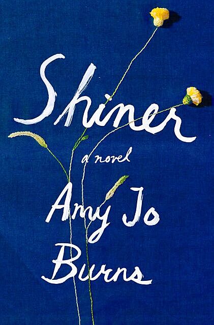Shiner, Amy Burns