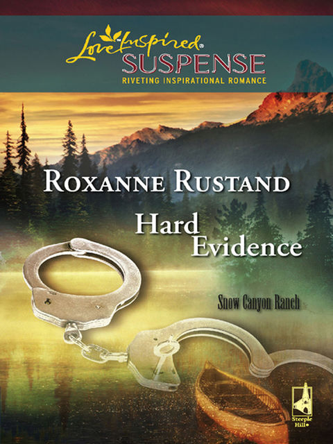 Hard Evidence, Roxanne Rustand