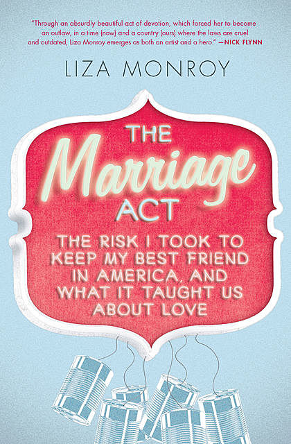 The Marriage Act, Liza Monroy