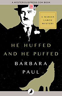 He Huffed and He Puffed, Barbara Paul