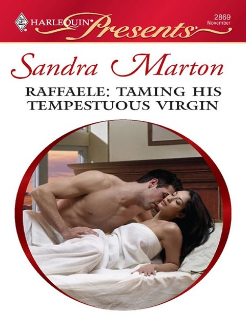Raffaele: Taming His Tempestuous Virgin, Sandra Marton