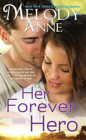 Her Forever Hero, Melody Anne