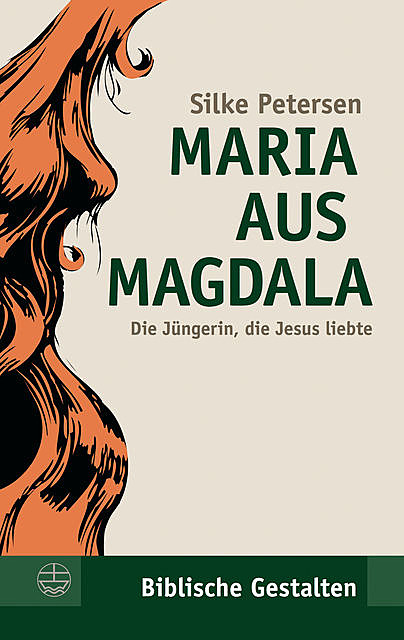 Maria aus Magdala, Silke Petersen