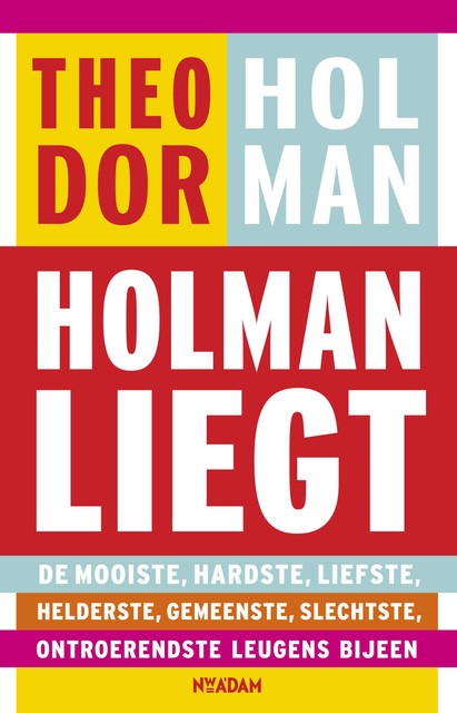 Holman liegt, Theodor Holman