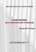 Camponeses: sua participação no Brasil, Shepard Forman