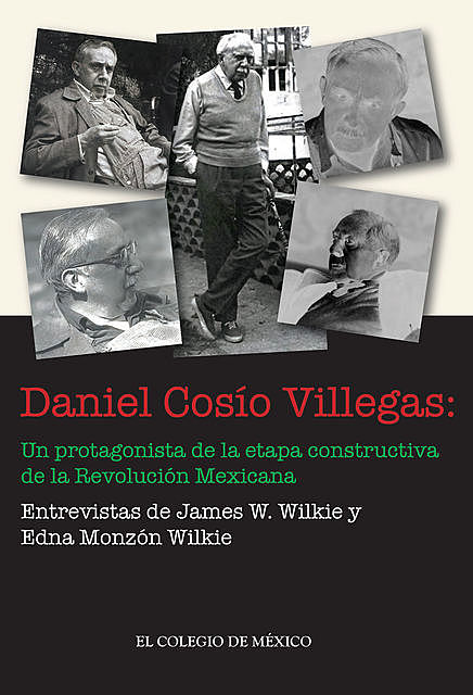 Daniel Cosío Villegas, Edna Monzón Wilkie, James J. Wilkie