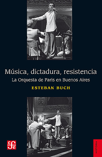 Música, dictadura, resistencia, Esteban Buch