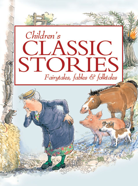 Children's Classic Stories, Miles Kelly