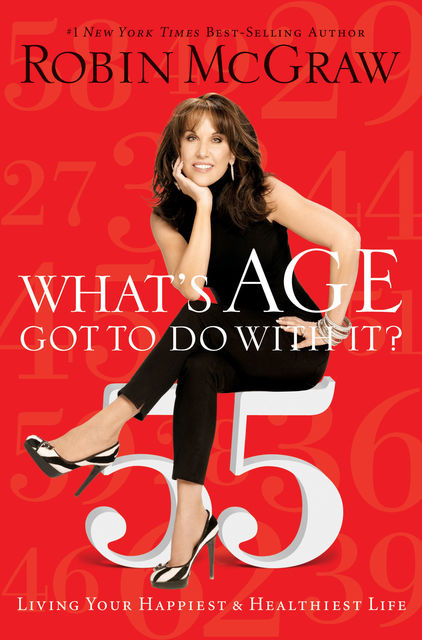 What's Age Got to Do with It?, Robin McGraw