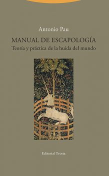 Manual de Escapología, Antonio Pau