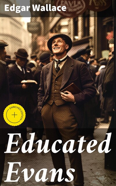 Educated Evans, Edgar Wallace
