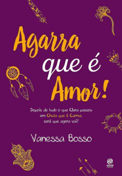 Agarra que é amor, Vanessa Bosso