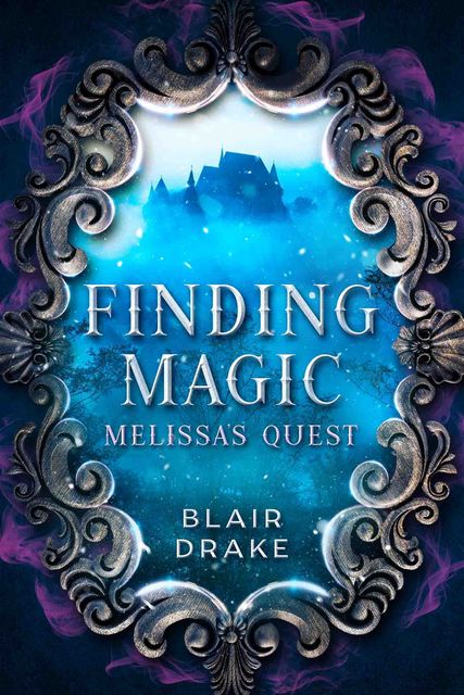 Melissa’s Quest, Blair Drake
