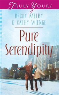 Pure Serendipity, Becky Melby