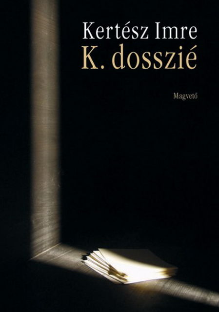 K. dosszié, Imre Kertész