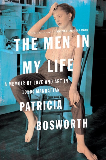 The Men in My Life, Patricia Bosworth