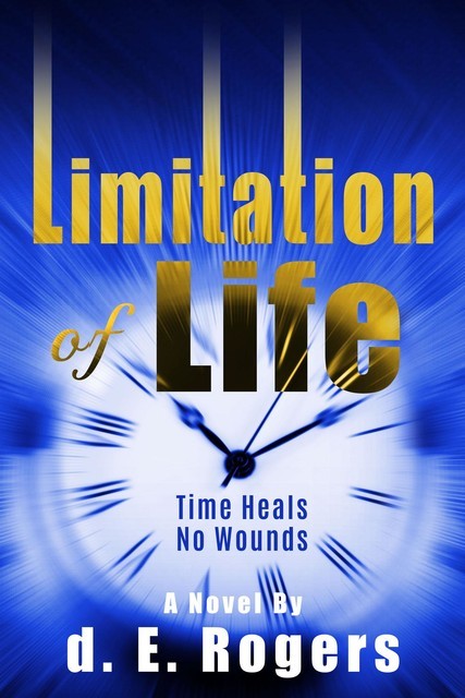 Limitation of Life, d.E. Rogers