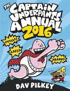 Captain Underpants Annual 2016, Dav Pilkey