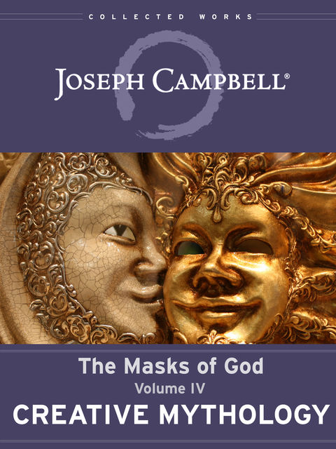 Creative Mythology, Joseph Campbell