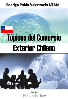 Tópicos del comercio exterior chileno, Rodrigo Pablo Valenzuela Millán