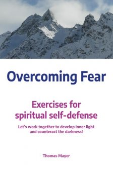 Overcoming Fear, Thomas Mayer