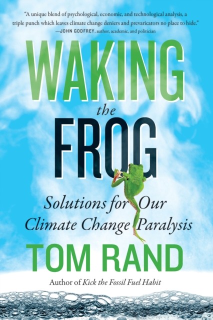 Waking the Frog, Tom Rand