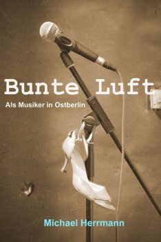 Bunte Luft, Michael Herrmann