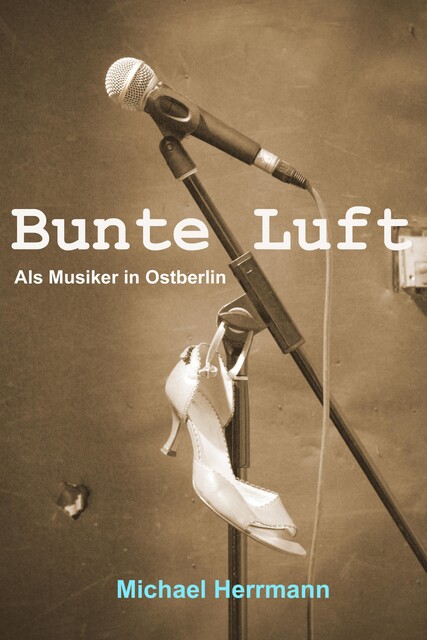 Bunte Luft, Michael Herrmann