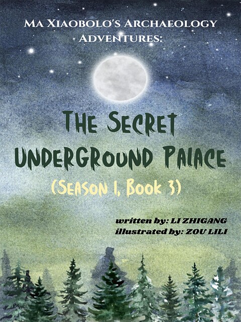 The Secret Underground Palace (Season 1, Book 3), LiZhigang