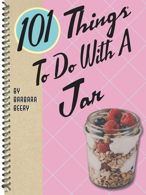 101 Things To Do With a Jar, Barbara Beery