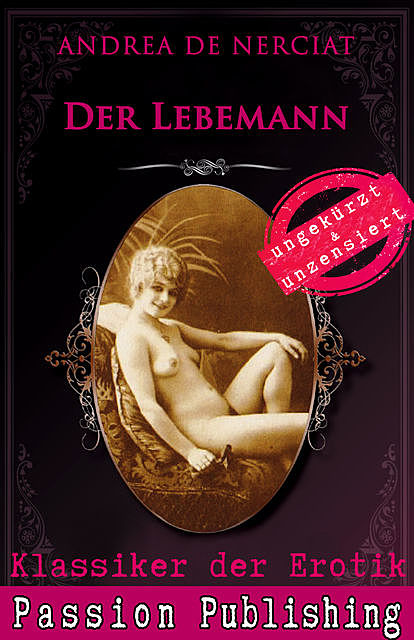 Klassiker der Erotik 62: Der Lebemann, Andréa De Nerciat