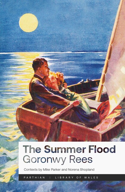 The Summer Flood, Goronwy Rees