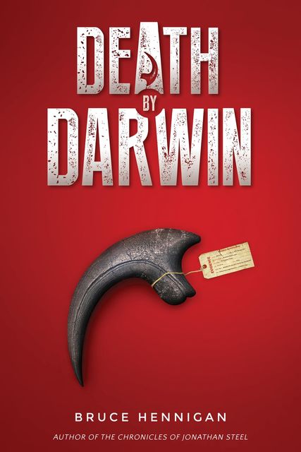 Death By Darwin, Bruce Hennigan