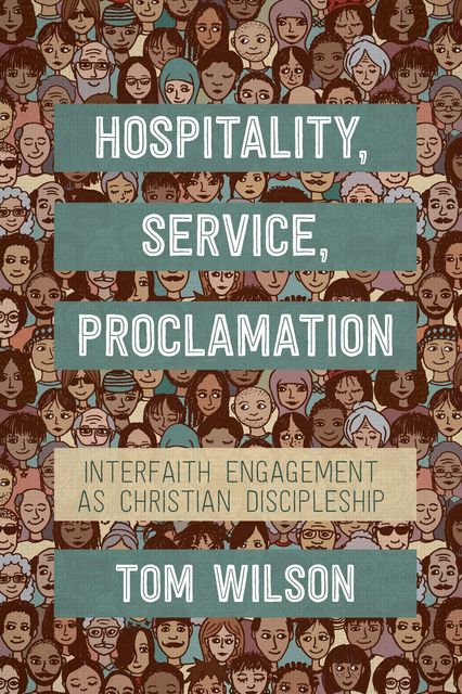 Hospitality, Service, Proclamation, Tom Wilson