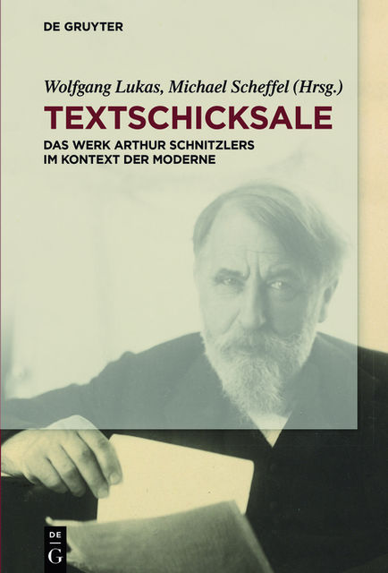 Textschicksale, Wolfgang Lukas und Michael Scheffel