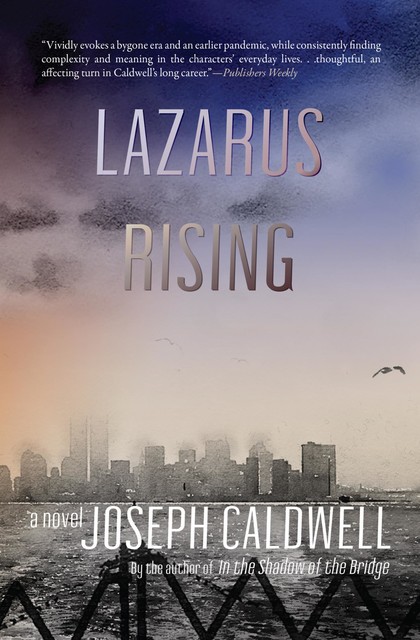 Lazarus Rising, Joseph Caldwell