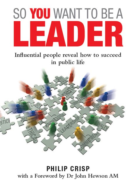 So You Want to Be a Leader, Philip Crisp