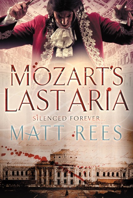 Mozart's Last Aria, Matt Rees