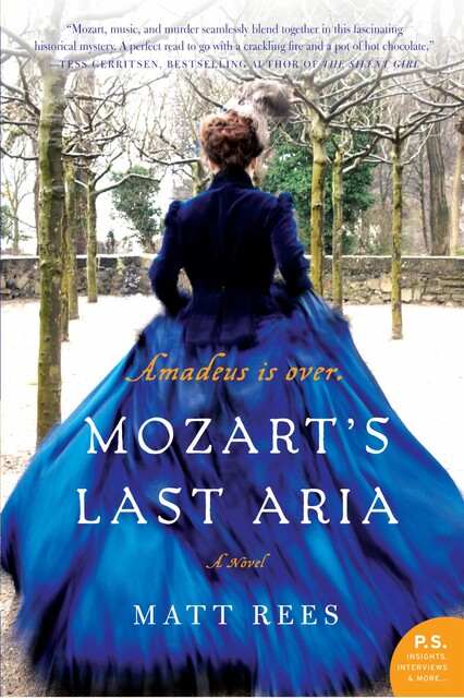 Mozart's Last Aria, Matt Rees
