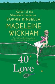 40 Love, Madeleine Wickham