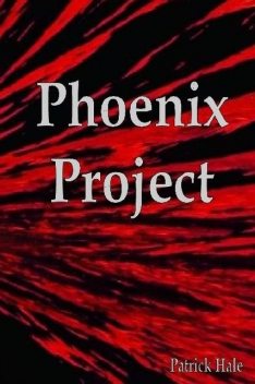 Phoenix Project, Patrick Hale