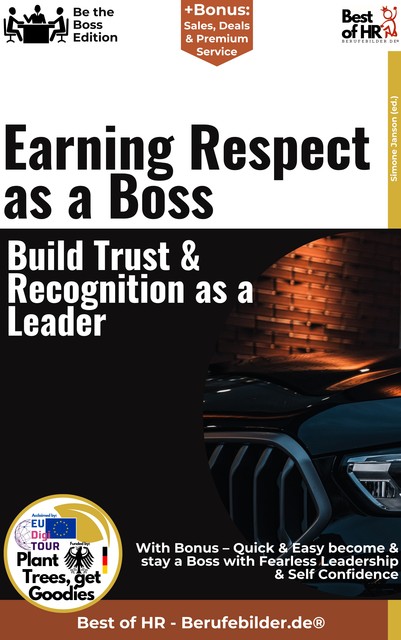 Earning Respect as a Boss – Build Trust & Recognition as a Leader, Simone Janson